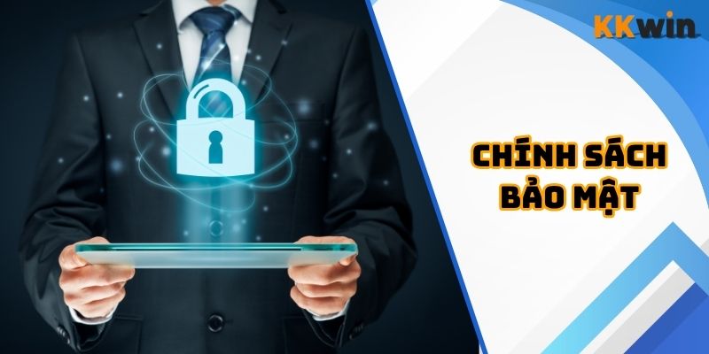 Chính Sách Bảo Mật