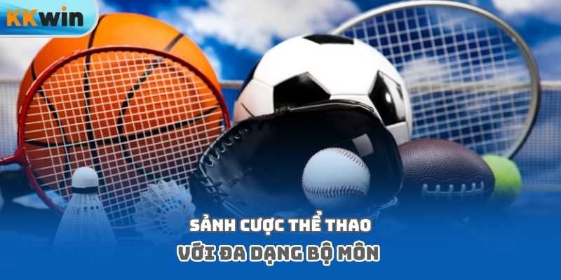 Sảnh cược thể thao với đa dạng bộ môn từ bóng đá, đua xe đến eSports,...