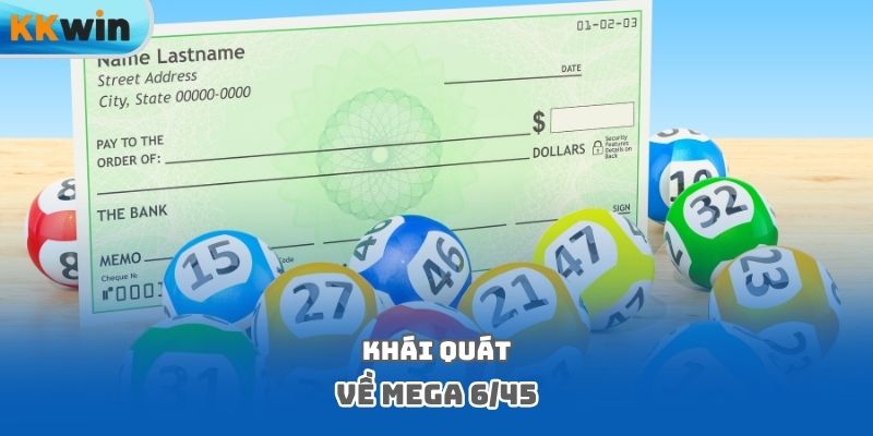 Khái quát về Mega 6/45